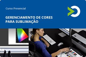 Curso de Gerenciamento de Cores para Sublimação
